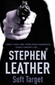 Soft Target - Stephen Leather book cover