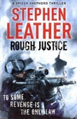 Rough Justice - Stephen Leather book cover