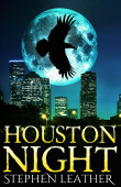 Houston Night - Stephen Leather book cover