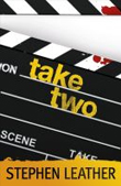 Take Two - Stephen Leather book cover